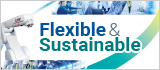 Flexible & Sustainable